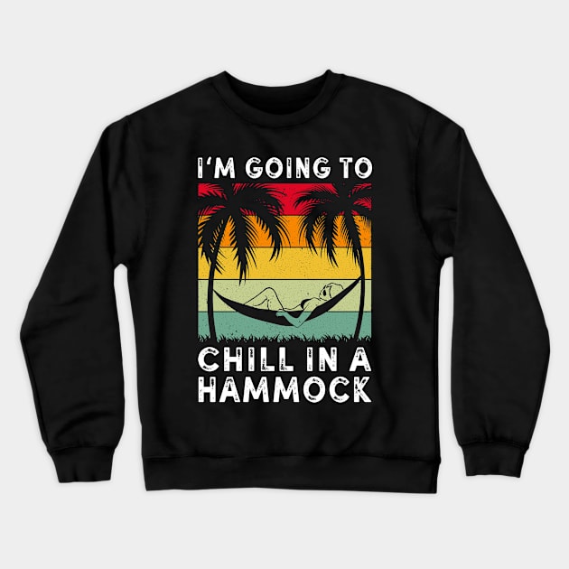 Funny Hammock Quote Crewneck Sweatshirt by Imutobi